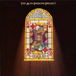 The Alan Parsons Project : The Turn of a Friendly Card